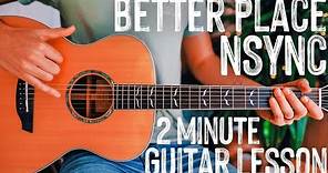 Better Place NSYNC Guitar Tutorial // Better Place Guitar Lesson #1011