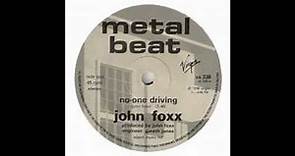 John Foxx - No-One Driving (Early Version)