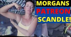 Unstoppable Morgan Patreon DRAMA!