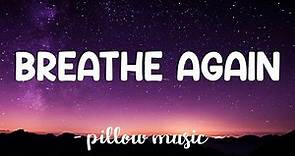 Breathe Again - Toni Braxton (Lyrics) 🎵