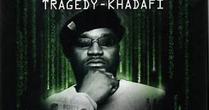 Tragedy Khadafi - Thug Matrix
