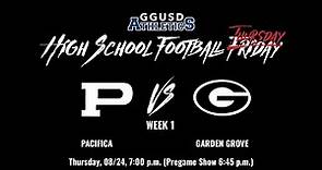 Varsity Football: Pacifica at Garden Grove