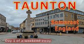 TAUNTON | Somerset, England | Walking the Town Centre