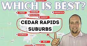 Top 10 Suburbs of Cedar Rapids