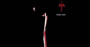 Steely Dan ~ Aja (Remastered) HQ Audio
