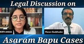 Analysis on Asaram Bapu Case | Discussion on various aspects of Criminal Law