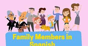 Members of the family in Spanish