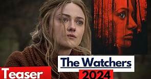 The Watchers (2024) Dakota Fanning, Ishana Shyamalan