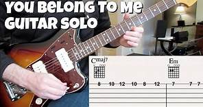 You Belong to Me (Guitar Solo with tabs and chords)