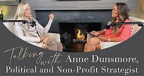 Anne Dunsmore, Political and Non Profit Strategist, In the Circle with Ep.10