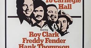 James M. Nederlander & Jim Halsey Present Roy Clark, Freddy Fender, Hank Thompson, Don Williams - Country Comes To Carnegie Hall