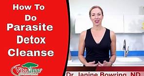 How to Do a Parasite Cleanse: Parasite Detox Diet - VitaLife Show Episode 280