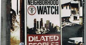 Dilated Peoples - Neighborhood Watch