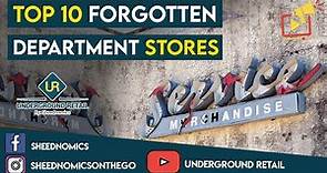 Top 10 Forgotten Department Stores