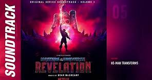 He-Man Transforms - Masters of the Universe: Revelation | Soundtrack by Bear McCreary