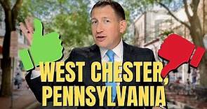 Exploring the Pros and Cons of Living in West Chester, PA!