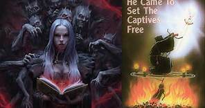 He Came To Set The Captives Free ~ Rebecca Brown (FULL~Audiobook)