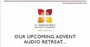 Coming Soon! | New Advent Audio Retreat for 2023 | Presented by St Augustine's College of Theology