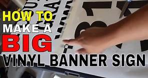 how to make a big vinyl banner sign