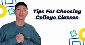 Tips For Choosing College Classes