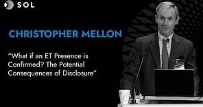 Christopher Mellon on The Potential Consequences of Disclosure