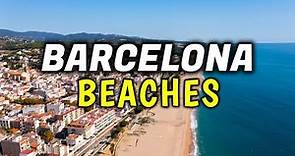Top 10 Beaches in Barcelona, Spain - Barcelona Beach Guide
