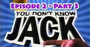 YDKJ - Episode 2 - Part 3 (You Don't Know Jack TV game show)