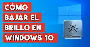 Como Bajar el Brillo en Windows 10