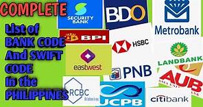 #BANKCODE #SWIFTCODE COMPLETE LIST OF BANK CODE AND BANK SWIFT CODE IN THE PHILIPPINES
