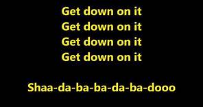 Kool & The Gang - Get Down On It lyrics