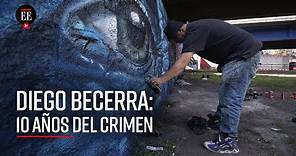 Caso del grafitero Diego Felipe Becerra, a 10 años de su asesinato - El Espectador