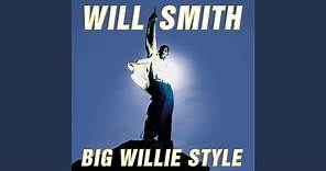 Big Willie Style