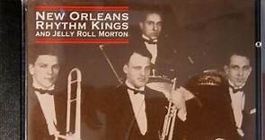 New Orleans Rhythm Kings - New Orleans Rhythm Kings And Jelly Roll Morton