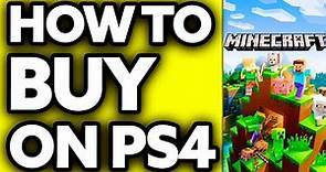 How To Buy Minecraft on PS4 (2024) - Full Guide