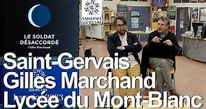 Gilles Marchand Le soldat désaccordé Rencontre Lycée du Mont-Blanc Saint-Gervais culture montagne