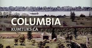 Columbia: The forgotten history of early British Columbia