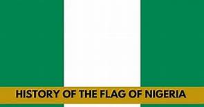 History of the Flag of Nigeria