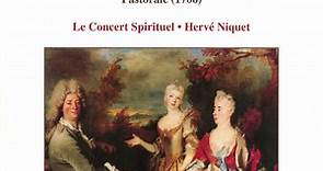 Louis-Nicolas Clérambault ‎– Le Concert Spirituel, Hervé Niquet - Le Triomphe D'Iris. Pastorale (1706)