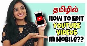 📱Beginner’s Complete Editing Guide | Inshot App Tutorial | How to edit YouTube Videos in Tamil