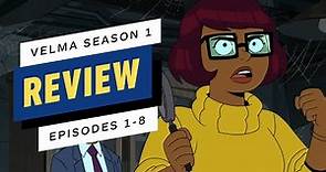 Velma Season 1 Review: Episodes 1-8