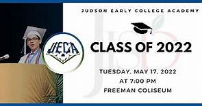 Judson Early College Academy Graduation 2022