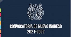 Convocatoria de Nuevo Ingreso 2021-2022