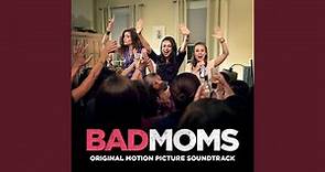 Bad Moms (Suite)