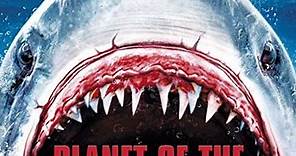 Planet of the Sharks - Film (2016)