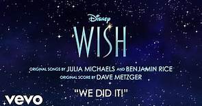 Dave Metzger - We Did It! (From "Wish"/Score/Audio Only)