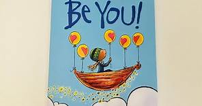 Be You by Peter H. Reynolds (Read aloud)