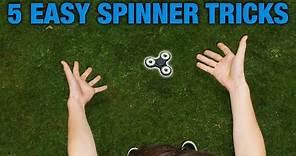 5 EASY FIDGET SPINNER TRICKS FOR BEGINNERS (TOP 5)