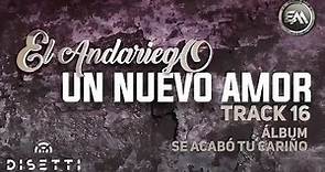 El Andariego - Un Nuevo Amor | Música Popular