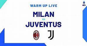 🔴 LIVE | Warm up | Milan-Juventus | Serie A TIM 2023/24