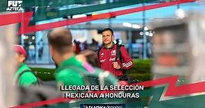Llegada de la Selección Mexicana a Honduras | Fecha FIFA